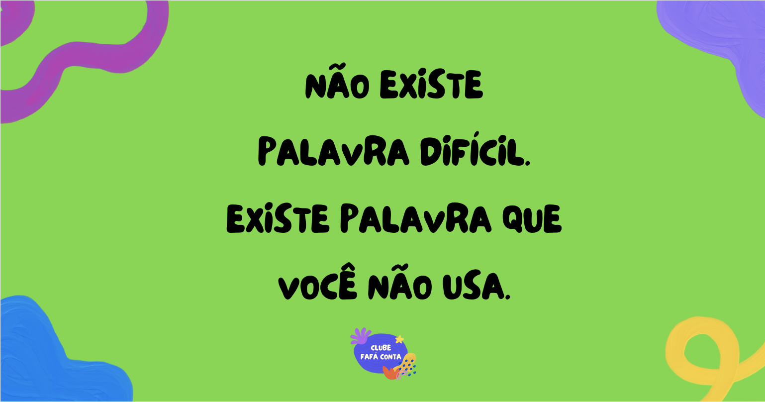 Não Existe Palavra Difícil: Por Que Não Devemos Simplificar o ...